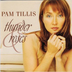 Pam Tillis - Thunder and Roses 