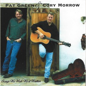 Pat Green - Songs We Wish We'd Written 