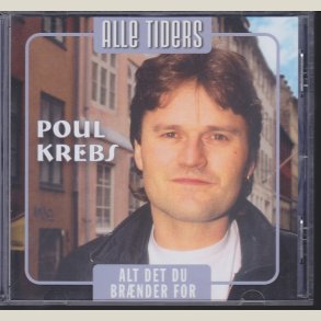 Poul Krebs � Alt Det Du Br�nder For
