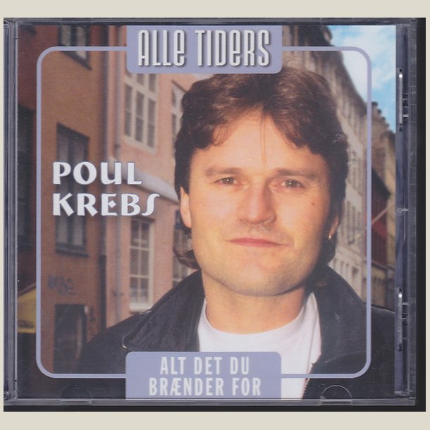 Poul Krebs � Alt Det Du Br�nder For
