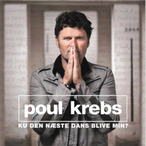 Poul Krebs - Ku Den N�ste Dans Blive Min ?