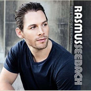 Rasmus Seebach � Mer' End K�rlighed