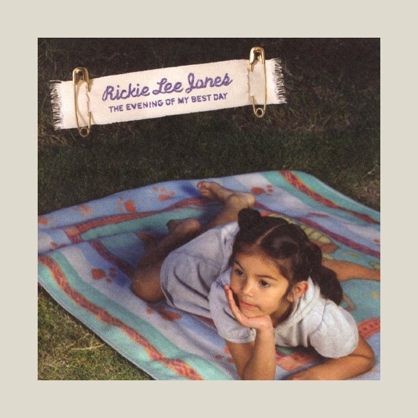 Rickie Lee Jones � The Evening Of My Best Day