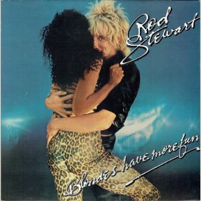 Rod Stewart � Blondes Have More Fun