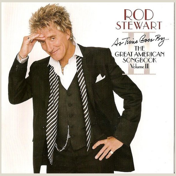 Rod Stewart � As Time Goes By... The Great American Songbook Vol. II