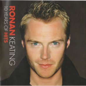 Ronan Keating - 10 Years Of Hits