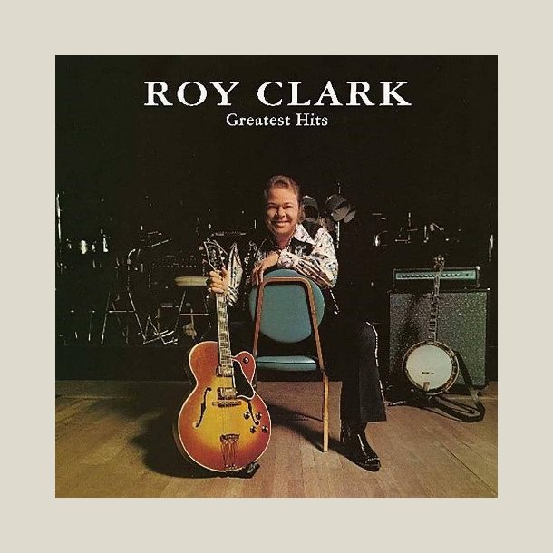 Roy Clark - Greatest Hits
