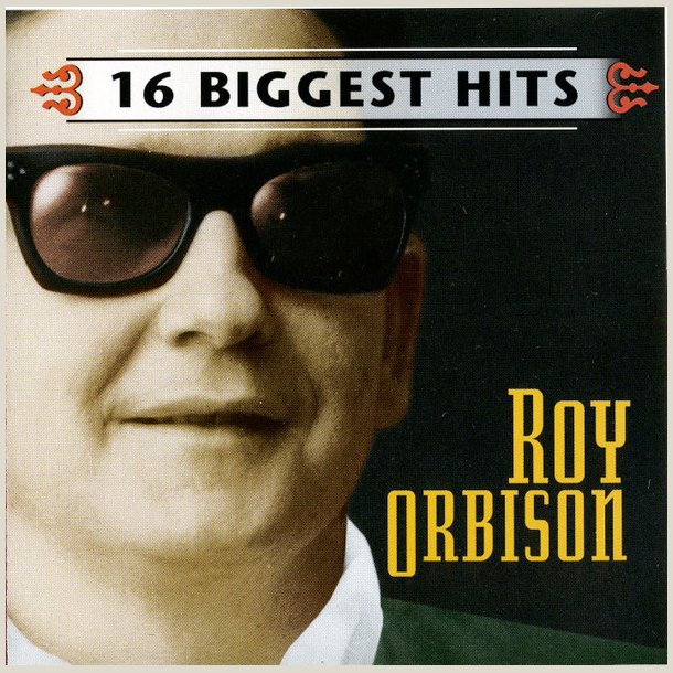 Roy Orbison - 16 Biggest Hits 