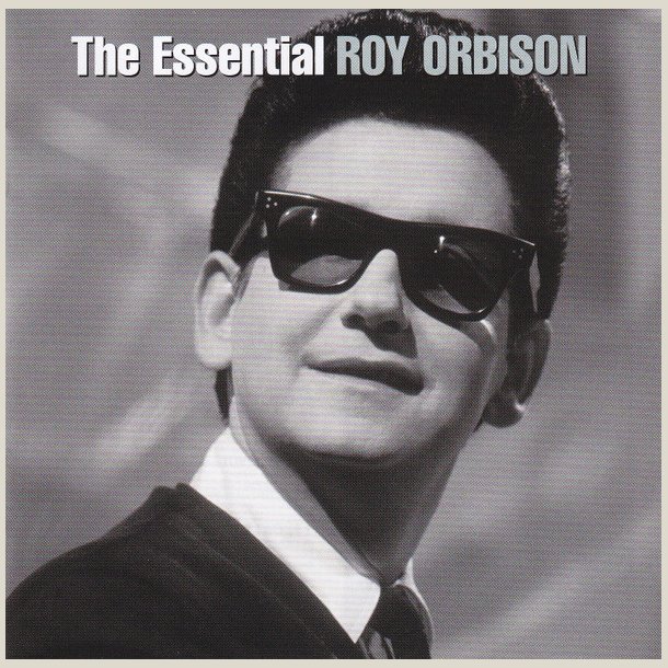 Roy Orbison - The Essential [REMASTERED] 