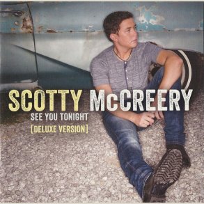 Scotty McCreery - See You Tonight (Deluxe Version)