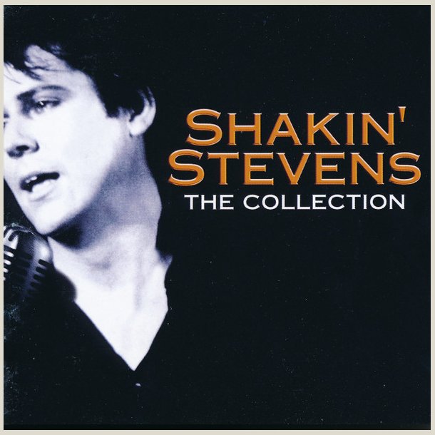 Shakin Stevens - The Collection