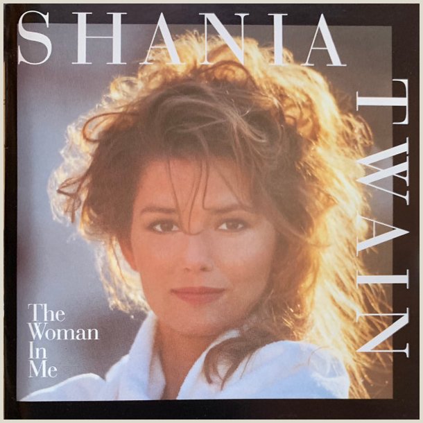 Shania Twain - The Woman In Me (Deluxe Edition 2-CD)