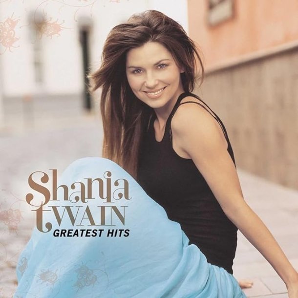 Shania Twain - Greatest Hits 