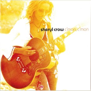 Sheryl Crow � C'mon C'mon