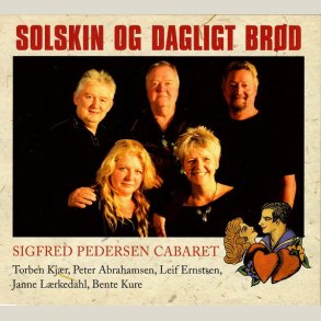 Var. Artists - Sigfred Pedersen Cabaret � Solskin og Dagligt Br�d
