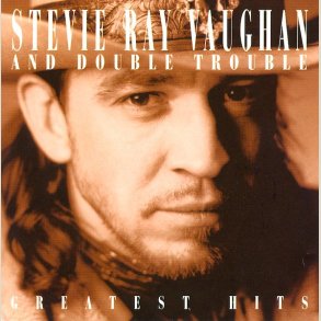 Stevie Ray Vaughan - Greatest Hits 