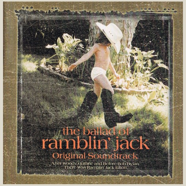 Ramblin' Jack Elliott - The Ballad of Ramblin' Jack [SOUNDTRACK] 