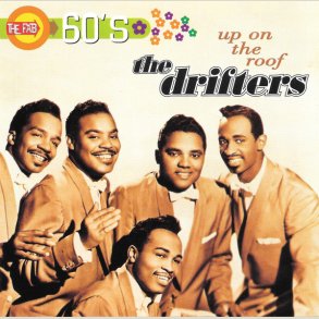 The Drifters - Up On The Roof