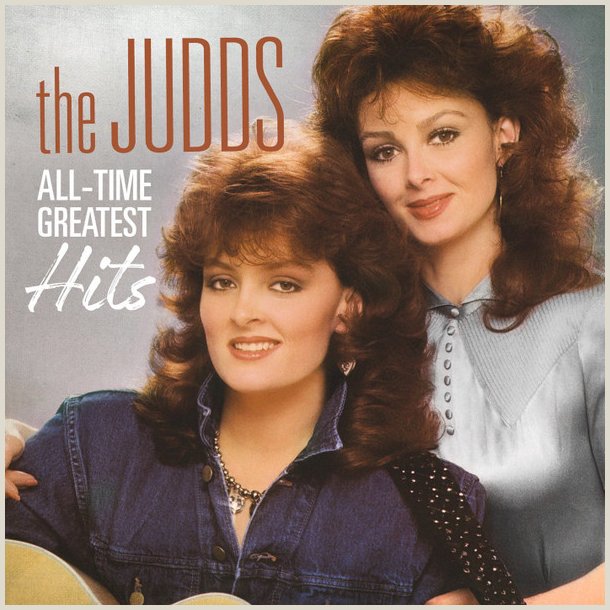 The Judds - All-time Greatest Hits