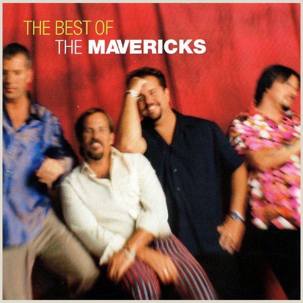 Mavericks - The Best Of