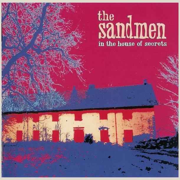 The Sandmen � In The House Of Secrets