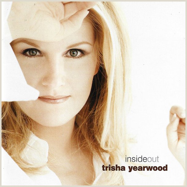 Trisha Yearwood - Inside Out 