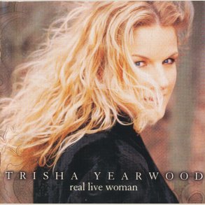Trisha Yearwood - Real Live Woman 
