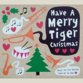  Various Artists - Have A Merry Tiger Christmas 