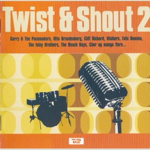 Variours Artist - Twist & Shout 2