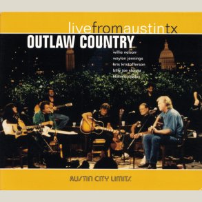 Various Artists - Outlaw Country Live From Austin Tx [LIVE] 