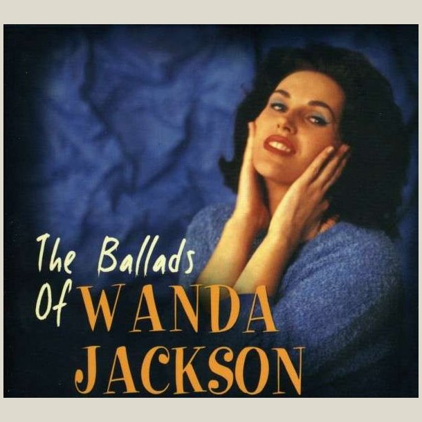 Wanda Jackson - The Ballads of Wanda Jackson