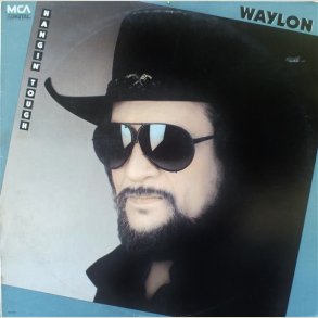 Waylon Jennings - Hangin' Tough 