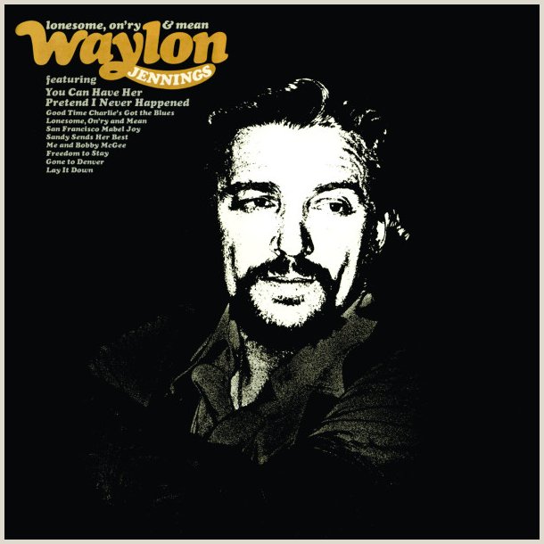 Waylon Jennings - Lonesome, On'ry &amp; Mean