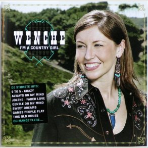 Wenche - I�m a Country Girl