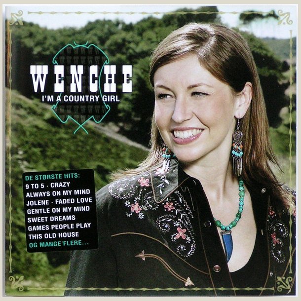 Wenche - I�m a Country Girl
