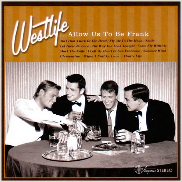 Westlife - Allow Us To be Frank