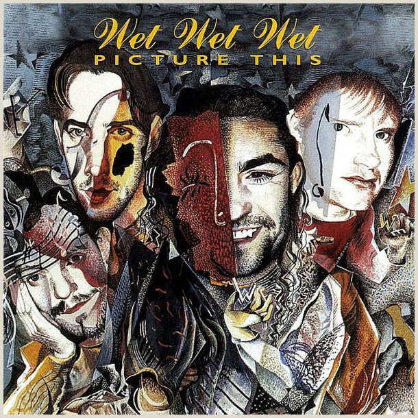 Wet Wet Wet � Picture This