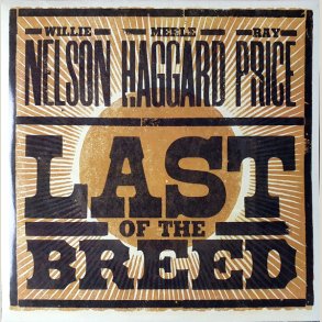 W. Nelson/R. Price/M. Haggard - Last of the Breed 