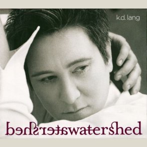 K.D. Lang - Watershed