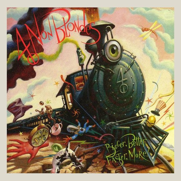 4 Non Blondes  Bigger, Better, Faster, More!  [VINYL]