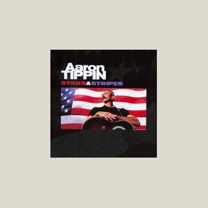 Aaron Tippin - Stars & Stripes 