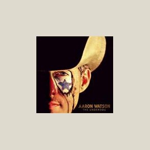 Aaron Watson - Underdog