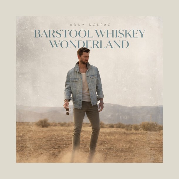 Adam Doleac -  Barstool Whiskey Wonderland