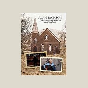 Alan Jackson - Precious Memories [DVD]
