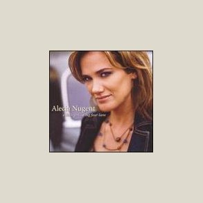 Alecia Nugent - A Little Girl... A Big Four-Lane