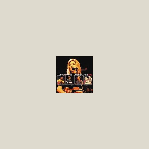 Alison Krauss - Alison Krauss & Union Station - Live 