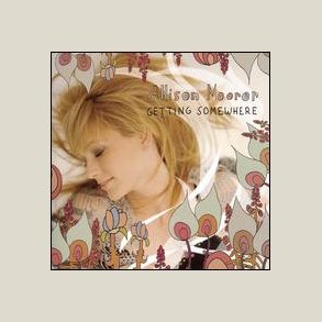 Allison Moorer - Getting Somewhere