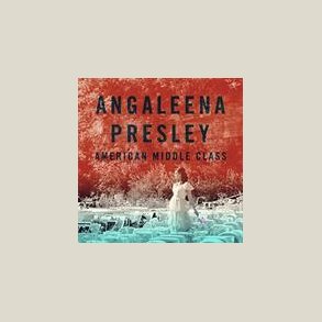 Angaleena Presley - American Middle Class