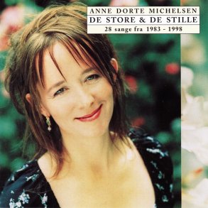 Anne Dorte Michelsen - De Store & De Stille - 28 Sange Fra 1983 - 1998  (2 CD)