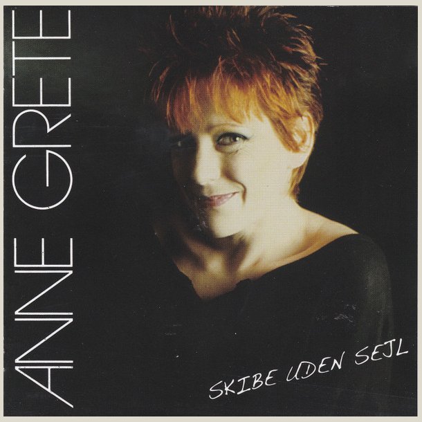 Anne Grete - Skibe Uden Sejl- De 36 Bedste (2Cd Set)